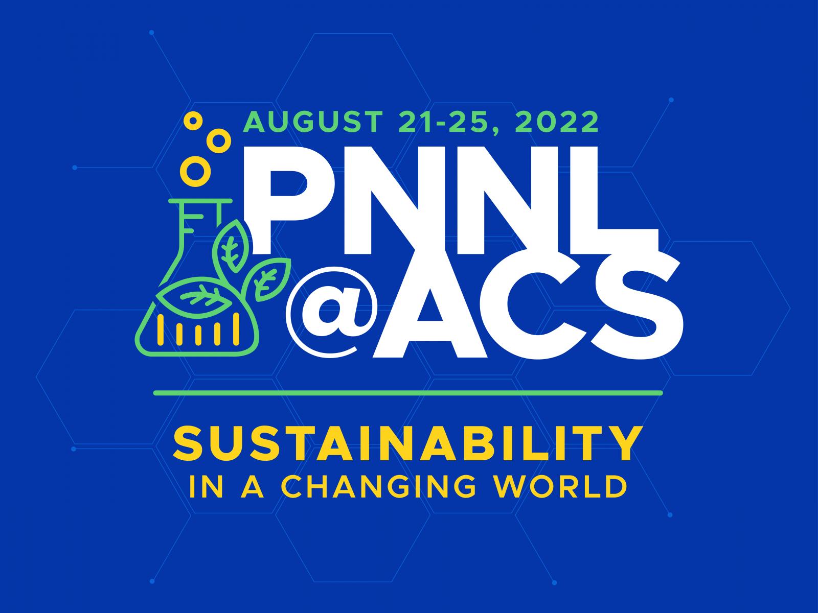 PNNL ACS Fall 2022 Conference PNNL